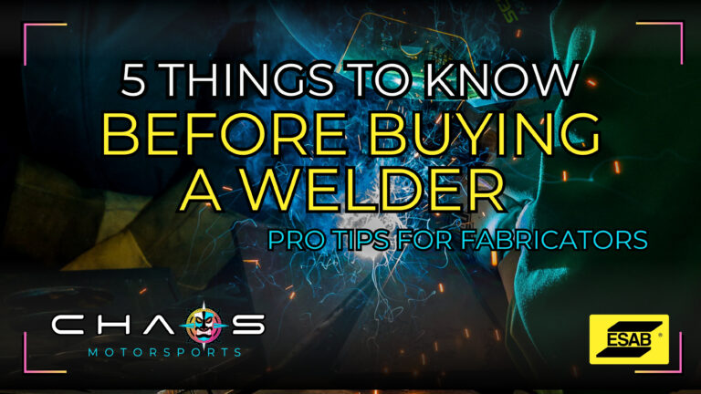 5 Key Things to Consider When Buying a Welder for Your Race or Fab Shop